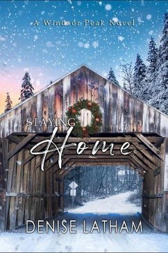 Cover Staying Home (Windsor Peak, #2) (eBook, ePUB)