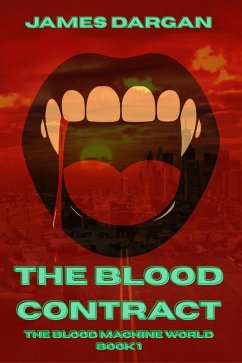 Cover The Blood Contract (The Blood Machine World, #1) (eBook, ePUB)