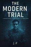 The Modern Trial (eBook, ePUB) The Modern Trial (eBook, ePUB)