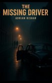 The Missing Driver (eBook, ePUB) The Missing Driver (eBook, ePUB)