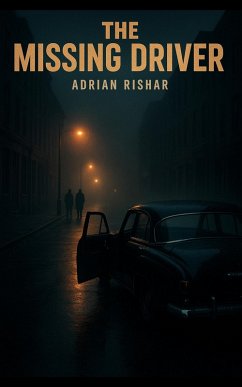 The Missing Driver (eBook, ePUB) - Rishar, Adrian