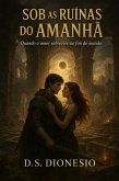 SOB AS RUINAS DO AMANHA (eBook, ePUB)