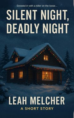 Silent Night, Deadly Night (eBook, ePUB) - Melcher, Leah