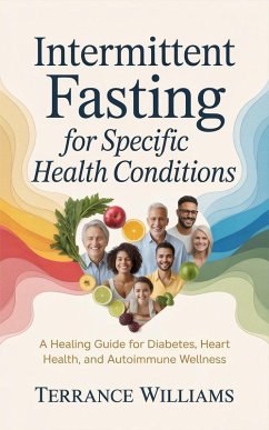 Cover Intermittent Fasting for Specific Health Conditions (eBook, ePUB)