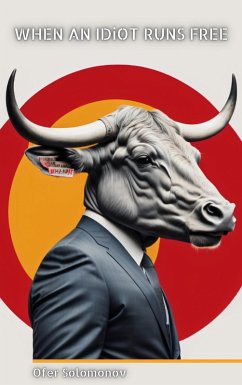 Cover When an Idiot runs free (eBook, ePUB)