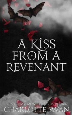 A Kiss From a Revenant (eBook, ePUB) - Swan, Charlotte