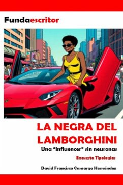 La negra del lamborghini (eBook, ePUB) - Hernández, David Francisco Camargo