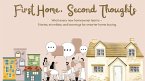 First Home, Second Thoughts (Real Estate Made Real, #1) (eBook, ePUB)
