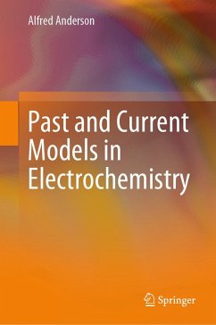 Past and Current Models in Electrochemistry (eBook, PDF) Cover Past and Current Models in Electrochemistry (eBook, PDF)