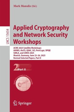 Applied Cryptography and Network Security Workshops (eBook, PDF) Cover Applied Cryptography and Network Security Workshops (eBook, PDF)