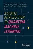 A Gentle Introduction to Quantum Machine Learning (eBook, PDF)