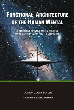 Functional Architecture of the Human Mental (eBook, ePUB) - Jean-Claude, Joseph J.