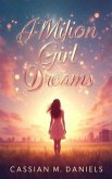 A Million Girl Dreams (eBook, ePUB) A Million Girl Dreams (eBook, ePUB)