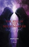 The Rise of the Necromancer (eBook, ePUB) The Rise of the Necromancer (eBook, ePUB)