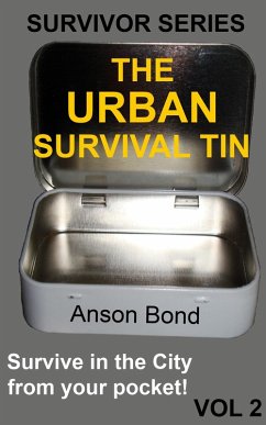 Cover The Urban Survival Tin (Survivor Series, #2) (eBook, ePUB)