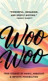 Woo-Woo (eBook, ePUB) Woo-Woo (eBook, ePUB)