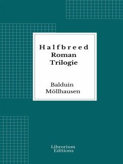 H a l f b r e e d (eBook, ePUB) Cover H a l f b r e e d (eBook, ePUB)