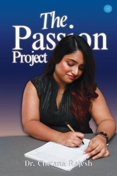 The Passion Project (eBook, ePUB) - Rajesh, Chetana