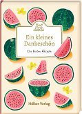 Gruß aus der Küche: Ein kleines Dankeschön Gruß aus der Küche: Ein kleines Dankeschön