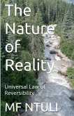 The Nature of Reality The Nature of Reality