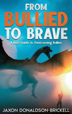 Cover From Bullied to Brave