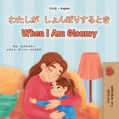 When I am Gloomy (Japanese English Bilingual Children's Book)