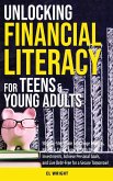 Unlocking Financial Literacy for Teens & Young Adults