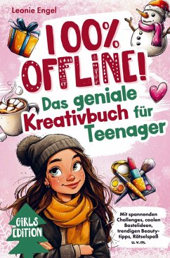 Cover 100% offline! Das Kreativbuch für Teenager-Mädchen