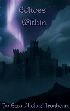 Echoes Within - Ironheart, Michael Echoes Within - Ironheart, Michael