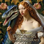 Dinosaurs of the Renaissance Dinosaurs of the Renaissance