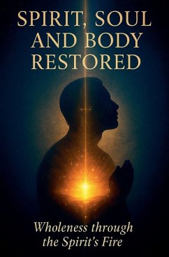 Cover Spirit, Soul, and Body Restored