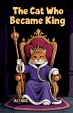 The Cat Who Became King