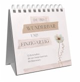 Du bist wunderbar und einzigartig - Aufstellbuch Du bist wunderbar und einzigartig - Aufstellbuch