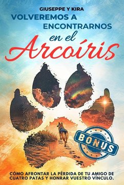Volveremos a encontrarnos en el arcoíris - Kira, Giuseppe Y