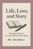 Life, Love, and Story