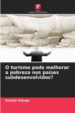 O turismo pode melhorar a pobreza nos países subdesenvolvidos?