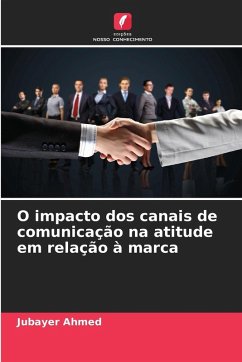 Cover O impacto dos canais de comunicação na atitude em relação à marca