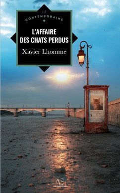 L'Affaire des chats perdus - Lhomme, Xavier L'Affaire des chats perdus - Lhomme, Xavier