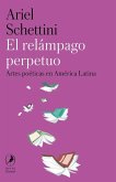 El relámpago perpetuo: Artes poéticas en América Latina