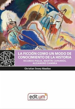 Cover La Ficción Como Un Modo de Conocimiento de la Historia