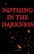 Nothing in the Darkness - Bild 1