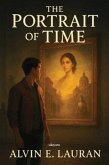 The Portrait of Time (eBook, ePUB) The Portrait of Time (eBook, ePUB)