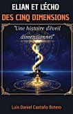 Élián et l'Écho des Cinq Dimensions