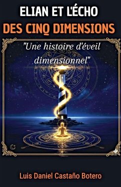 Élián et l'Écho des Cinq Dimensions - Botero, Luis Daniel Castaño Élián et l'Écho des Cinq Dimensions - Botero, Luis Daniel Castaño
