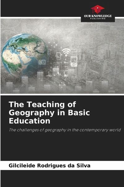 The Teaching of Geography in Basic Education The Teaching of Geography in Basic Education