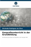 Geografieunterricht in der Grundbildung Geografieunterricht in der Grundbildung