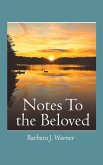 NOTES TO THE BELOVED