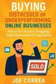Buying Distressed or Underperforming Online Businesses