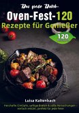 Das große Dutch-Oven-Fest - 120 Rezepte für Genießer