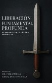 Liberación Fundamental Profunda Liberación Fundamental Profunda